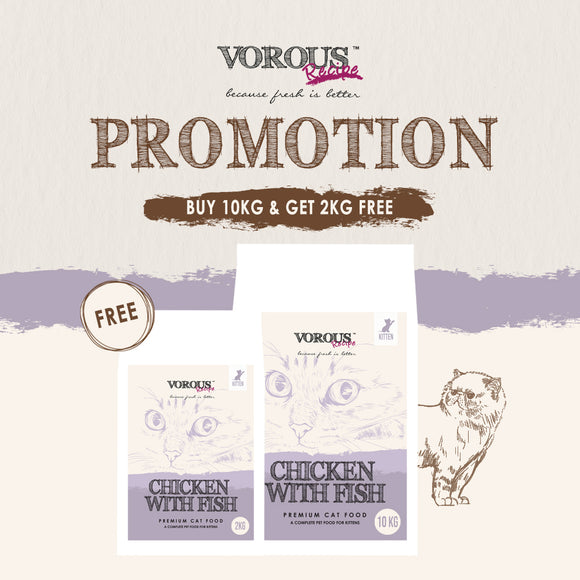 [Buy10kgFree2kg] Vorous Super Premium Chicken with Fish for Kittens (10kg+2kg)